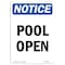 Signmission OSHA Notice, 5" Height, Pool Open Sign, 5" X 3.5", Portrait OS-NS-D-35-V-17692 - alternate 1